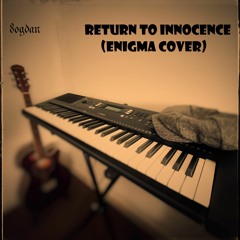 Return to Innocence (Enigma Cover)