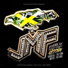JMF JAMERICAN MAFIA FAMILY RIDDIM