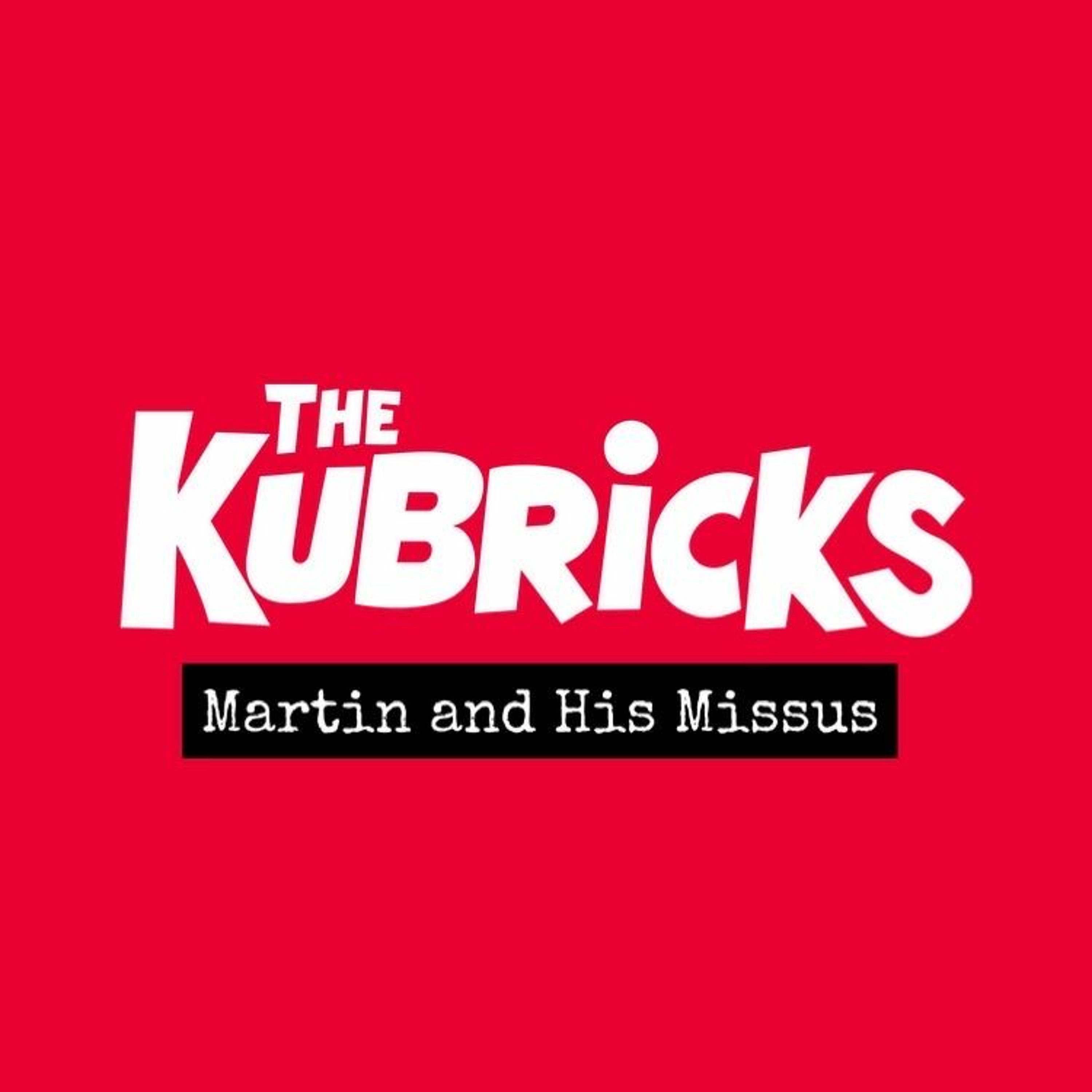 The Kubricks