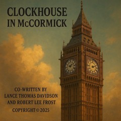 The Clock House in McCormick - Version 1