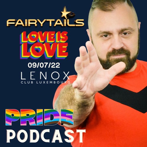 FAIRYTAILS , LOVE IS LOVE PRIDE PODCAST