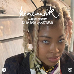 Keinemusik Radio Show by Katimi Ai 23.10.2020