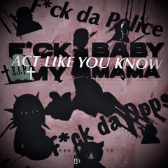 Act Like You Know