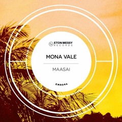 HSM PREMIERE | Mona Vale - Maasai [Eton Messy Records]