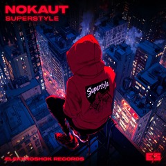 Nokaut - Superstyle