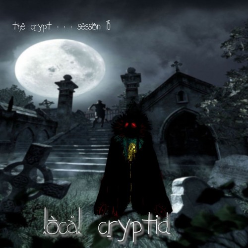 the crypt ::: session.15