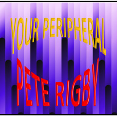 Your Peripheral