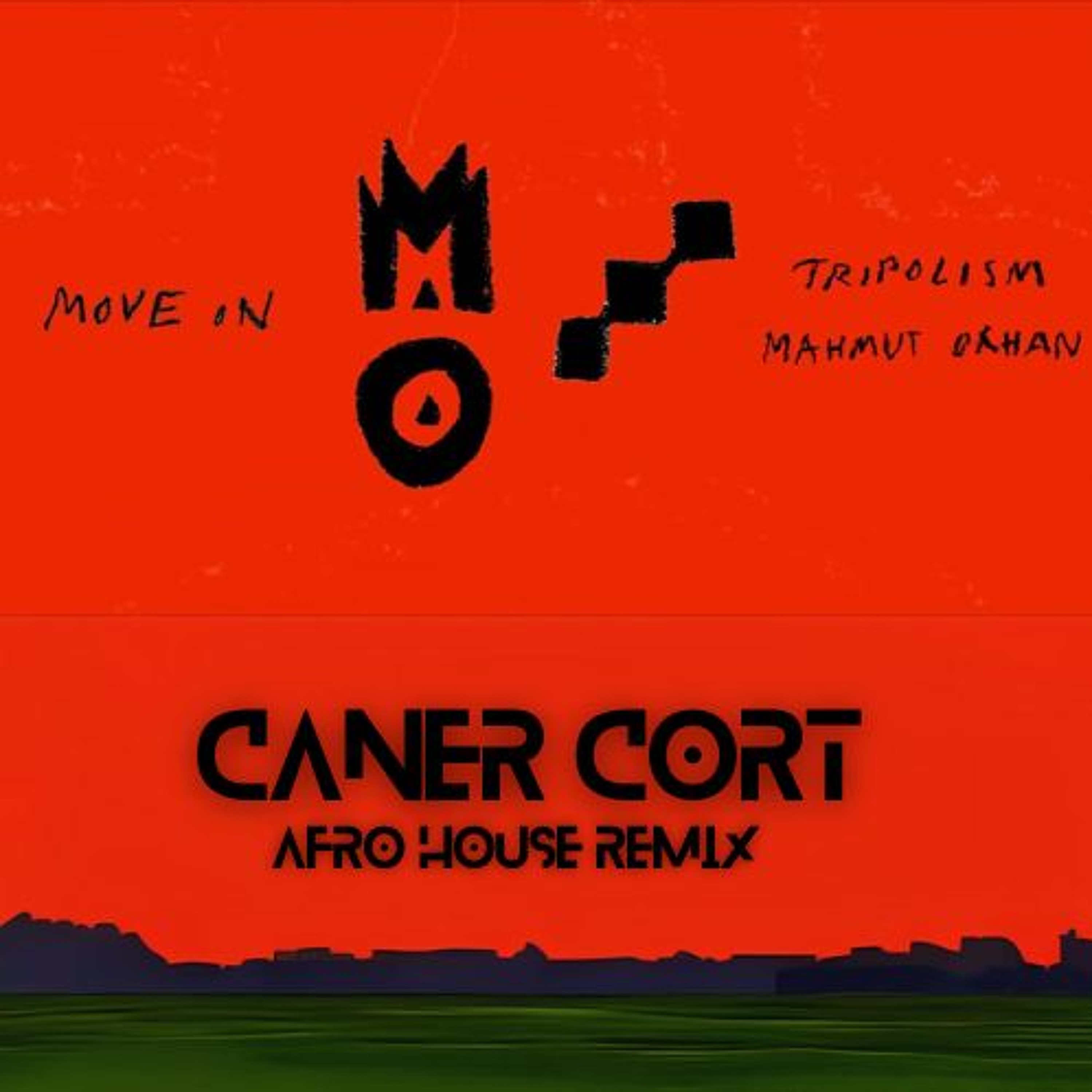 Tripolism & Mahmut Orhan - Move On ( Caner Cort Afro House Remix) episode artwork