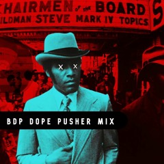 BDP DOPE PUSHER MIX