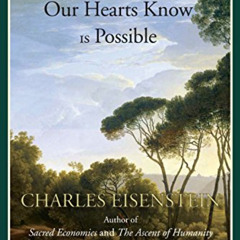 VIEW EBOOK 💏 The More Beautiful World Our Hearts Know Is Possible (Sacred Activism)