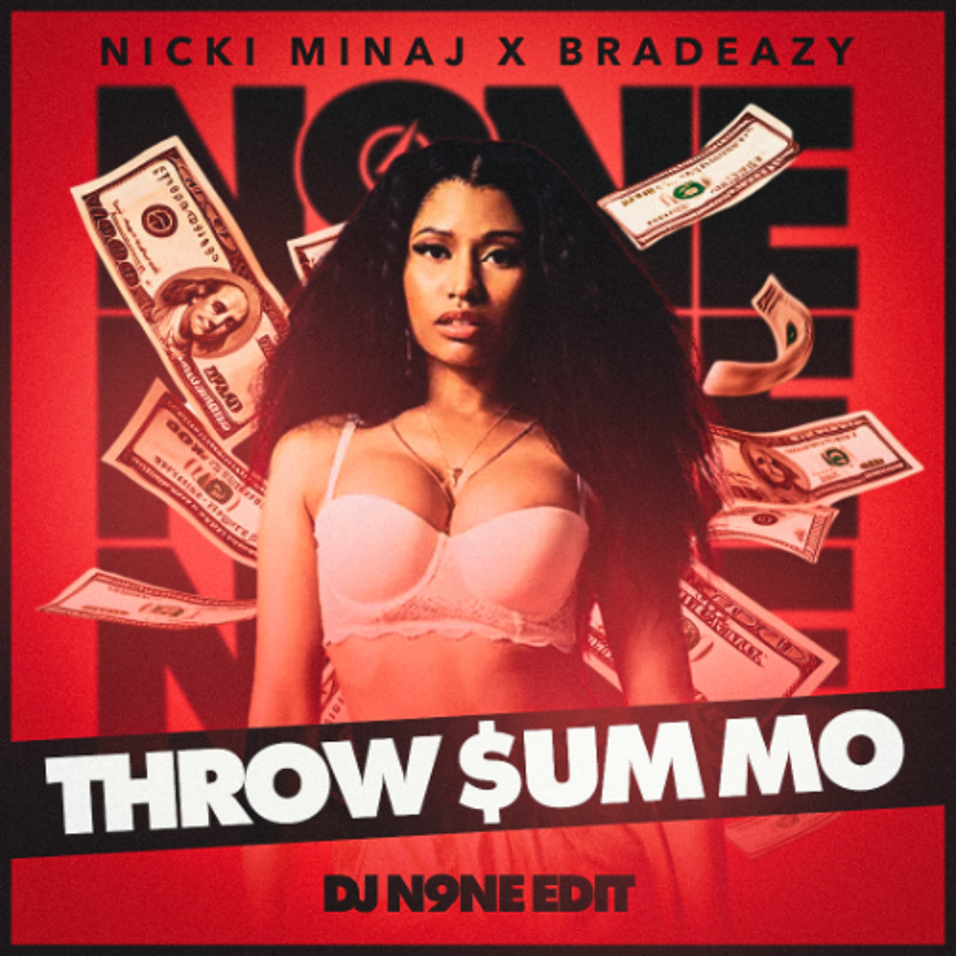Throw Sum Mo (DJ N9NE Edit) Dirty 130 cover artwork