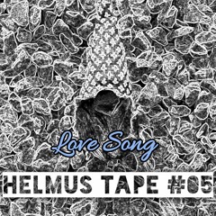 Roger Helmus - Helmus Tape #05 | Love Song | Free Download