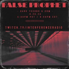 INTERFERENCE RADIO // FALSE PROPHET - Sharlese // 9.26.20
