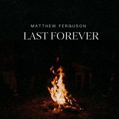 Last Forever