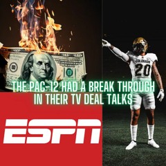 The Monty Show 938! The PAC 12 Has A Breakthrough!