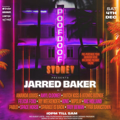 Poof Doof presents Jarred Baker, December 4th, 2021 (SYD)