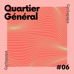 QG #6 - Garbapapa - Grand Veinard