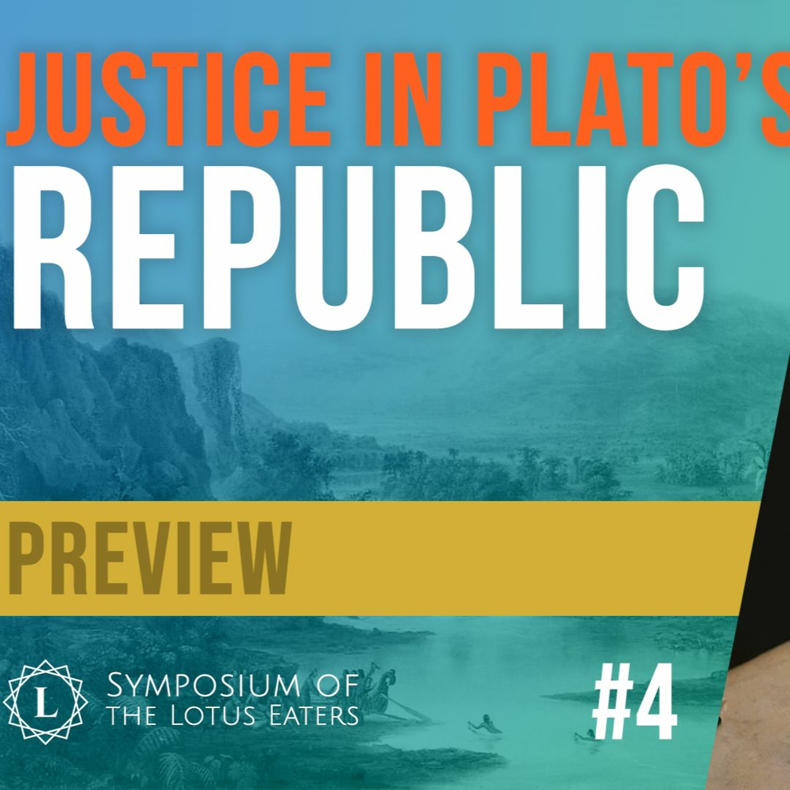 PREVIEW: Symposium #4 | Justice in Plato’s Republic