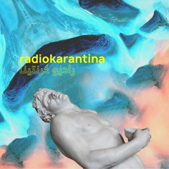RADIO KARANTINA | Day One Hundred and Two – Nour