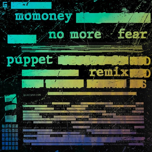 Mo Money - No More Fear (Puppet Remix)