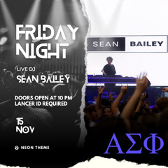 SEAN BAILEY LIVE FROM LONGWOOD ALPHA SIG