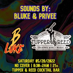 BLuke B2B Privee Tupper & Reed 5-28 Part 2