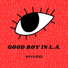 Good Boy In L.A. (Extended Mix)