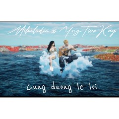 Cung Đường Lẻ Loi | Lãng x YxngTwoKay