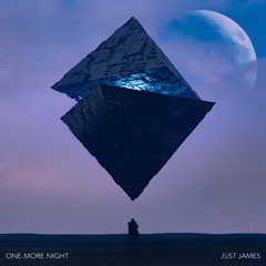 JUST JAMES - One More Night