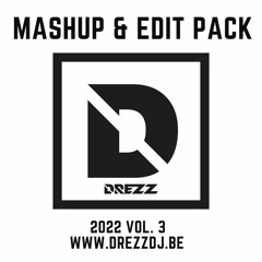 DREZZ - MASHUPPACK 2022 VOL 3
