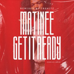 MATINEE GET IT READY NEW ORLEANS BOUNCE MIX