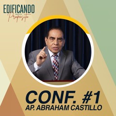 Conf. 1 - Congreso Mundial "Edificando según su Propósito"