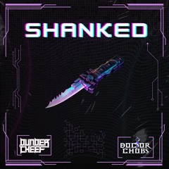 Shanked (feat. Doctor Chubs)