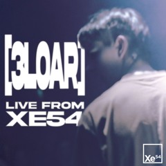3LOAR @ XE54 [14.09.24]
