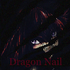 Dragon Nail