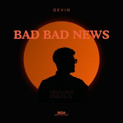 Leon Bridges - Bad Bad News (Devin Edit)
