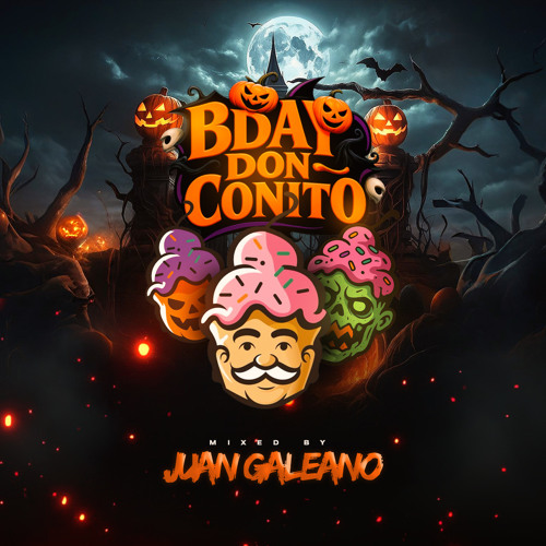 SET BDAY DON CONITO - JUAN GALEANO