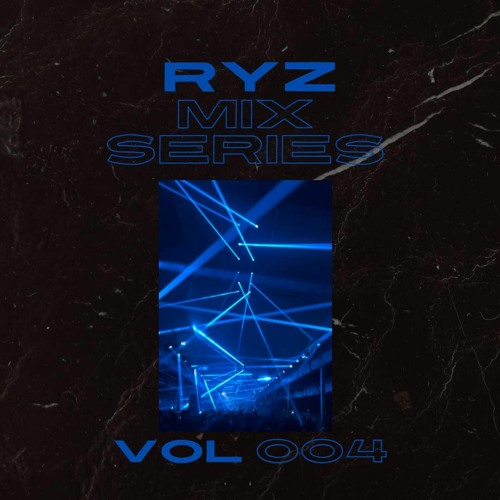 RYZ- Mix Series Vol 004