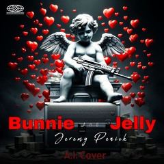 Bunnie and Jelly  (A. I. Cover)