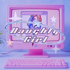 Naughty Girl