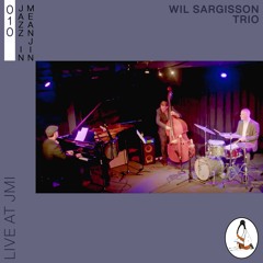 Wil Sargisson Trio - Tangerine