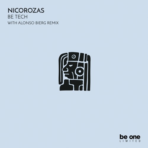 02 NicoRozas - Be Tech (Alonso Bierg Remix)