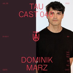 TAU Cast 040 - Dominik Marz