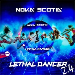 Nova Scotia - Lethal Dancer 2.4 FREE DOWNLOAD!!