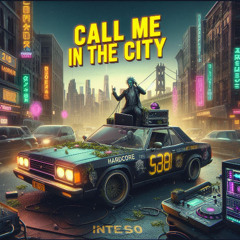 Call me in the city