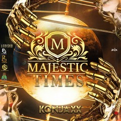 MAJESTIC TIMES MIX BY KONJAXX DJ