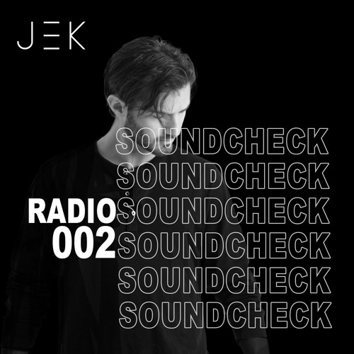 Jek Soundcheck #002