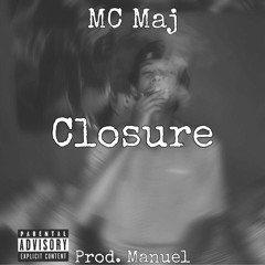 Closure (Prod. Manuel)