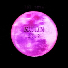 MOON PT. 2 (prod. by 11feinly, wixxy)
