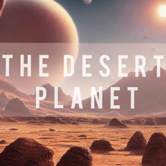 The desert planet